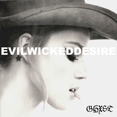 dsr020 : GHXST - Evil Wicked Desire